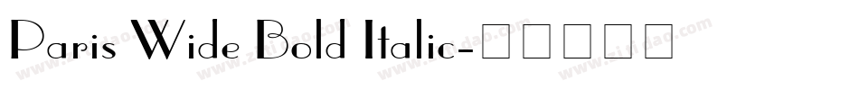 Paris Wide Bold Italic字体转换